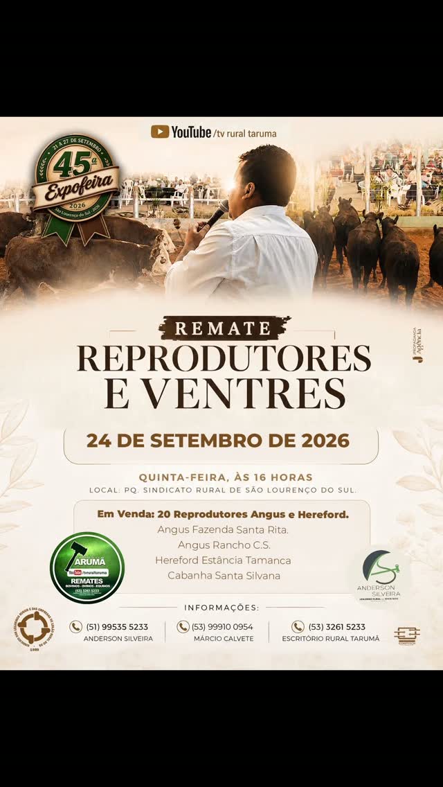 Remate de Reprodutores, Ventres e Gado Selecionado - 45° Expofeira de São Lourenço do Sul